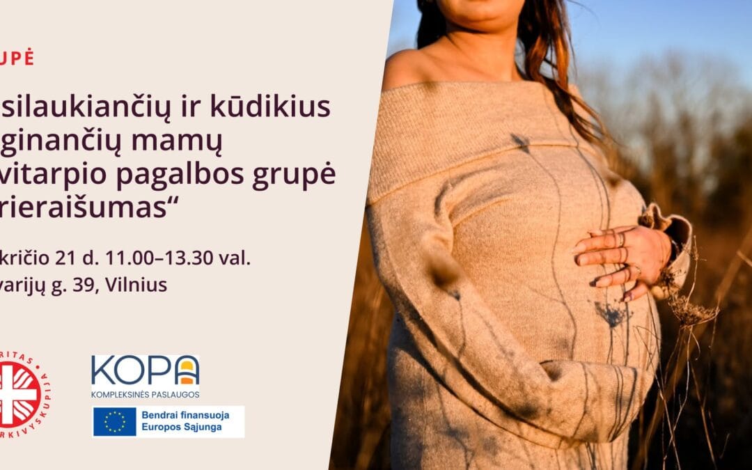 Besilaukiančių ir kūdikius auginančių mamyčių savitarpio pagalbos grupė „Prieraišumo formavimasis