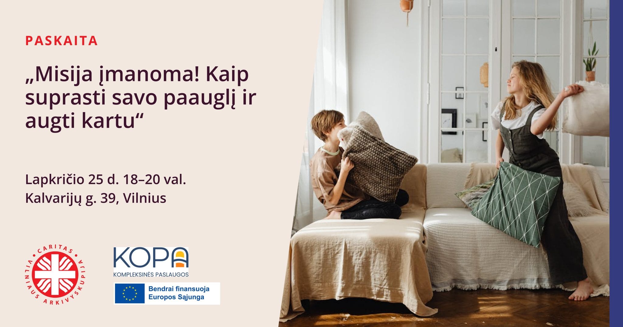 Misija įmanoma: kaip suprasti savo paauglį ir augti kartu