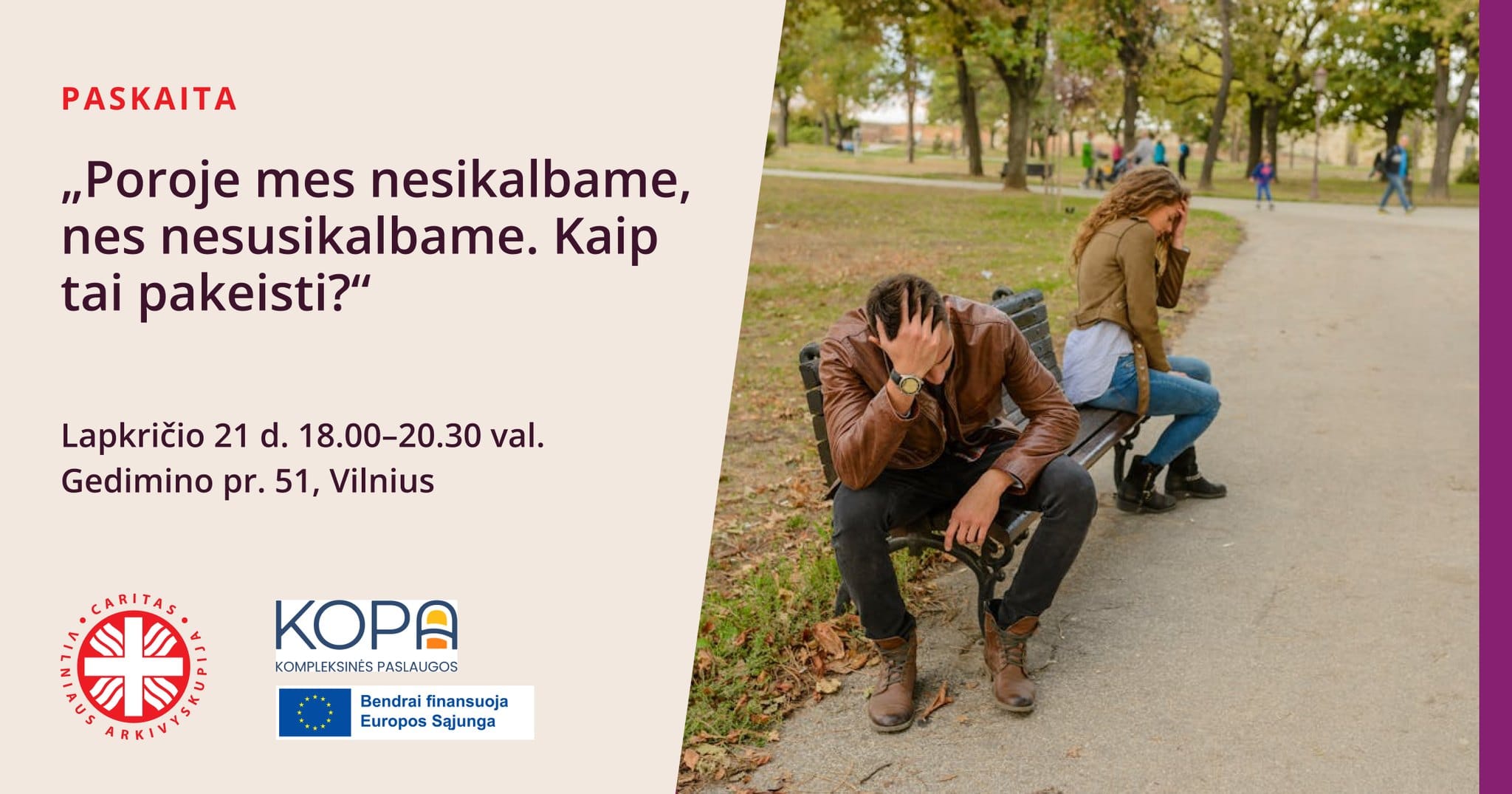 Poroje mes nesikalbame, nes nesusikalbame. Kaip tai pakeisti?