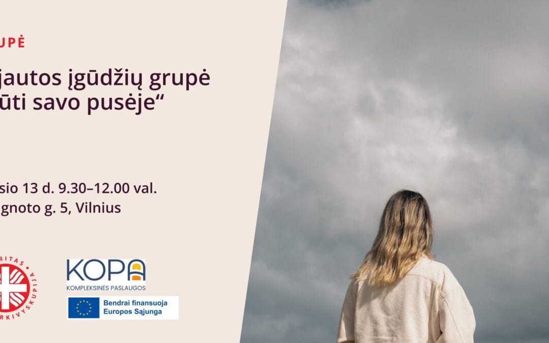 Atjautos įgūdžių grupė „Būti savo pusėje”. Rytinė grupė