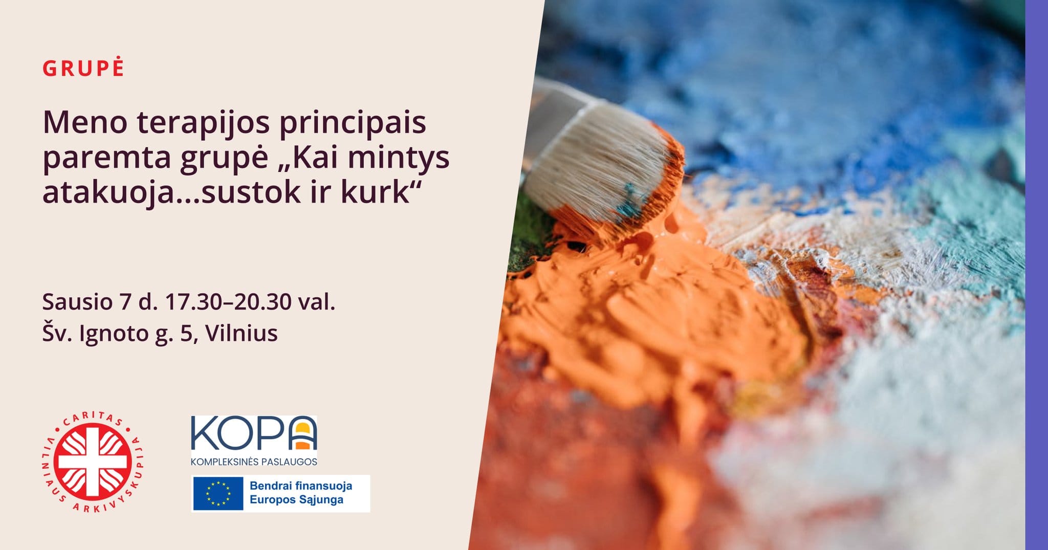 Meno terapijos principais paremta grupė „Kai mintys atakuoja…sustok ir kurk“ | Nemokama grupė