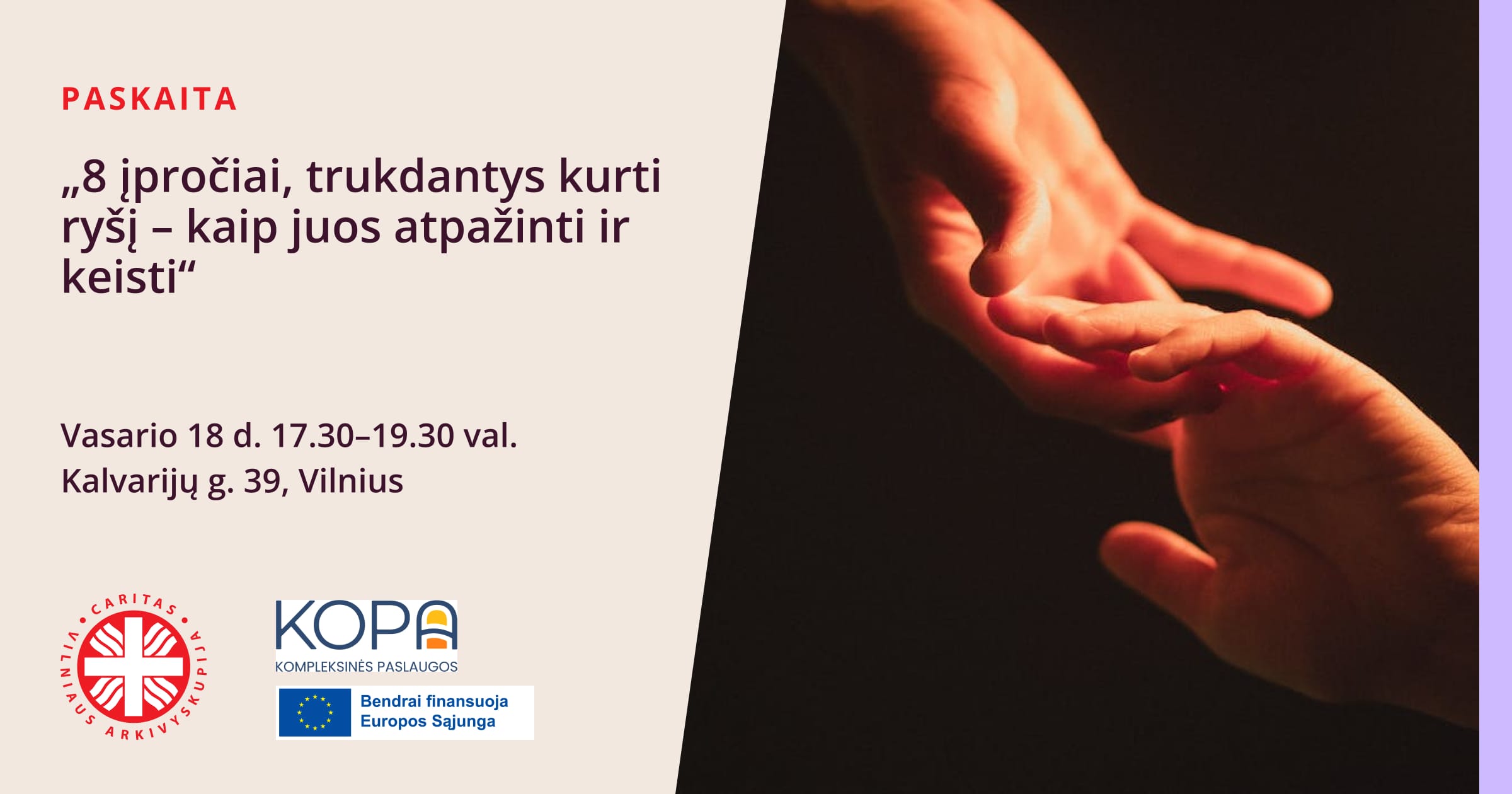 Paskaita „8 įpročiai, trukdantys kurti ryšį – kaip juos atpažinti ir keisti“