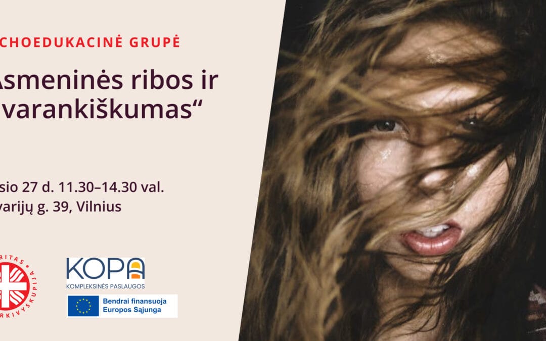 Psichoedukacinė grupė „Asmeninės ribos ir savarankiškumas“