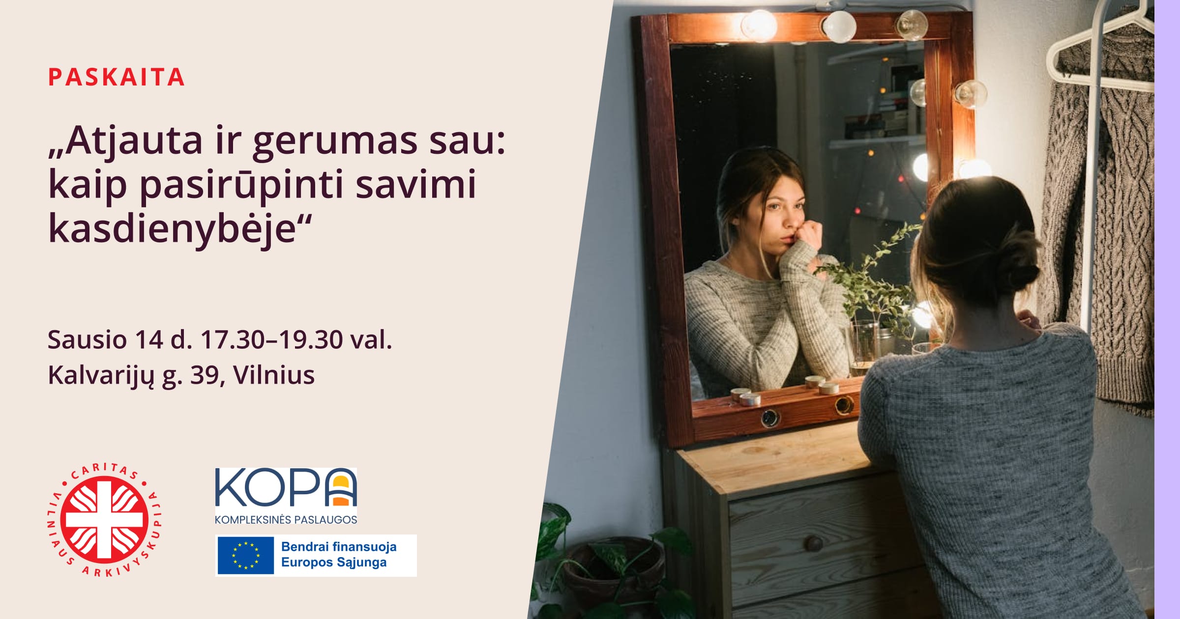 Paskaita „Atjauta ir gerumas sau: kaip pasirūpinti savimi kasdienybėje” 2026-01-14