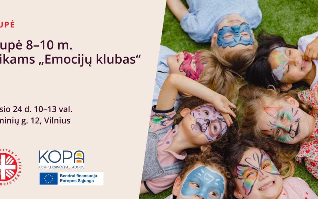Grupė 8-10 m. vaikams „Emocijų klubas“