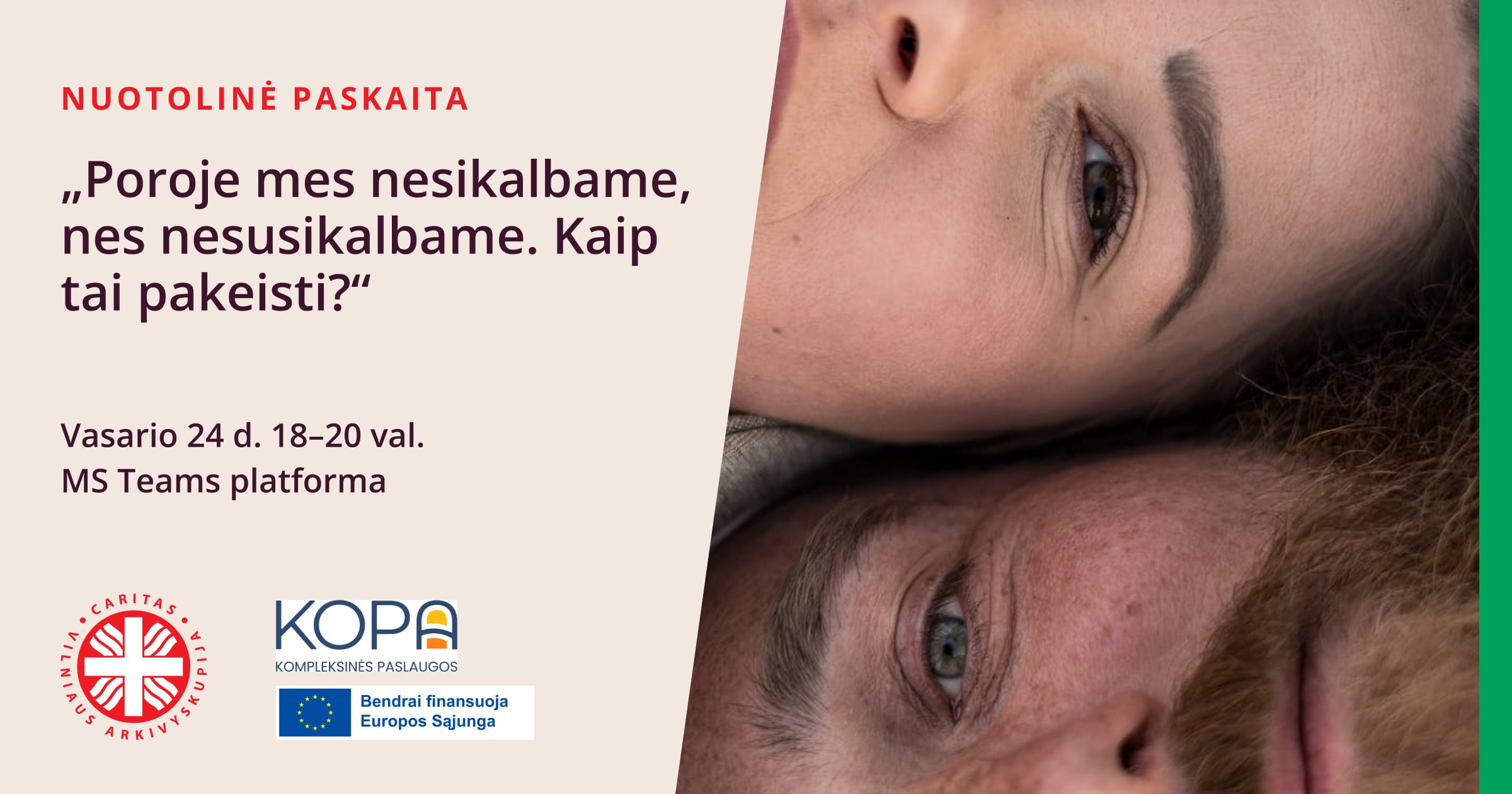 Nuotolinė paskaita „Poroje mes nesikalbame, nes nesusikalbame. Kaip tai pakeisti?“