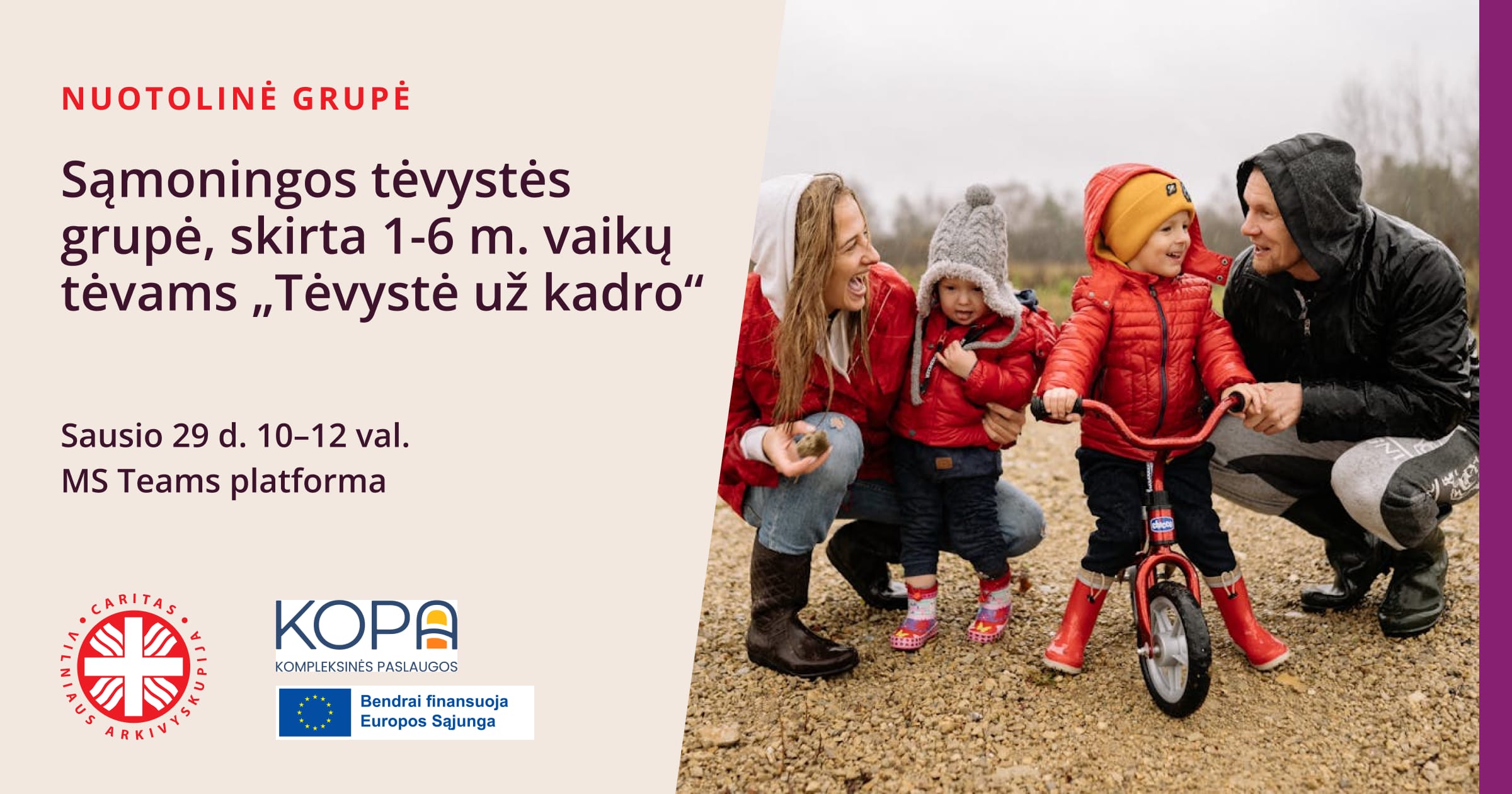 Nuotolinė tėvystės grupė, skirta 1-6 m. vaikų tėvams „Tėvystė už kadro”