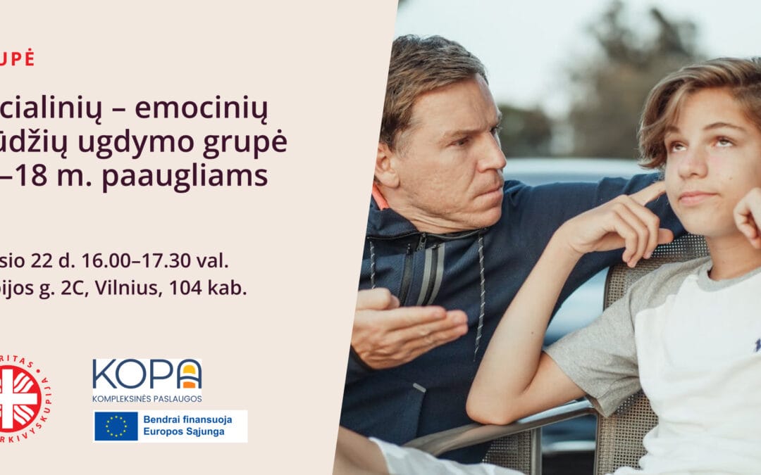Socialinių – emocinių įgūdžių ugdymo grupė 12-18 m. paaugliams