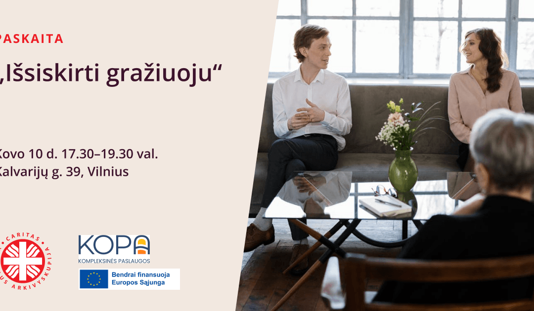 Paskaita „Išsiskirti gražiuoju”