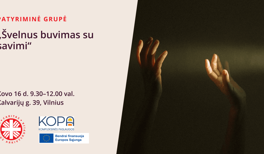 Patyriminė grupė „Švelnus buvimas su savimi”