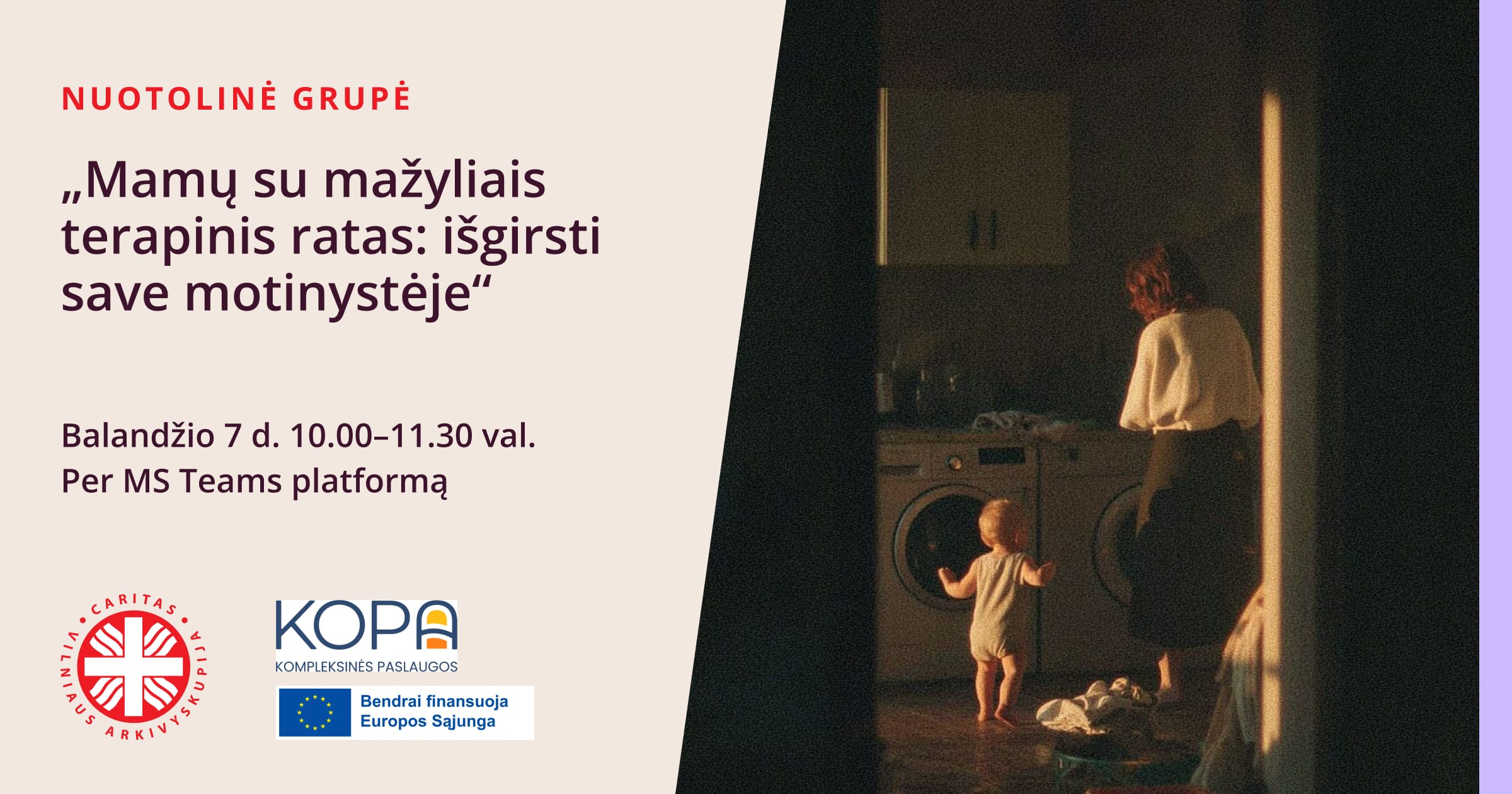 Nuotolinė grupė „Mamų su mažyliais terapinis ratas: išgirsti save motinystėje”