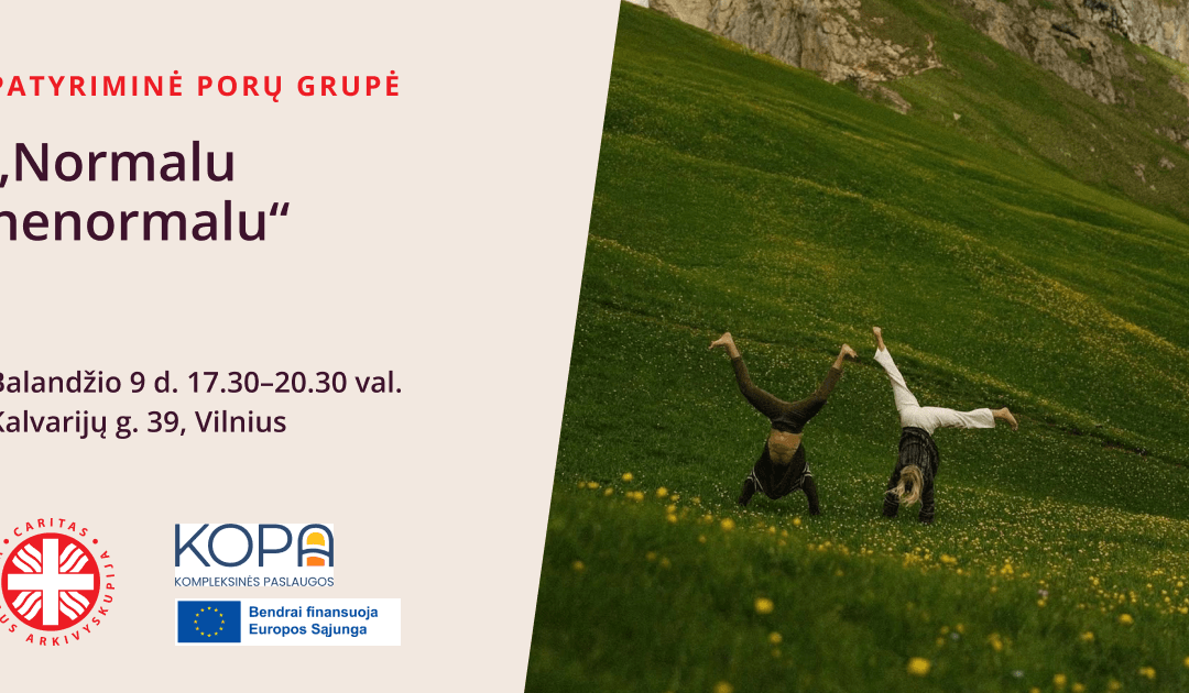 Patyriminė porų grupė „Normalu nenormalu“