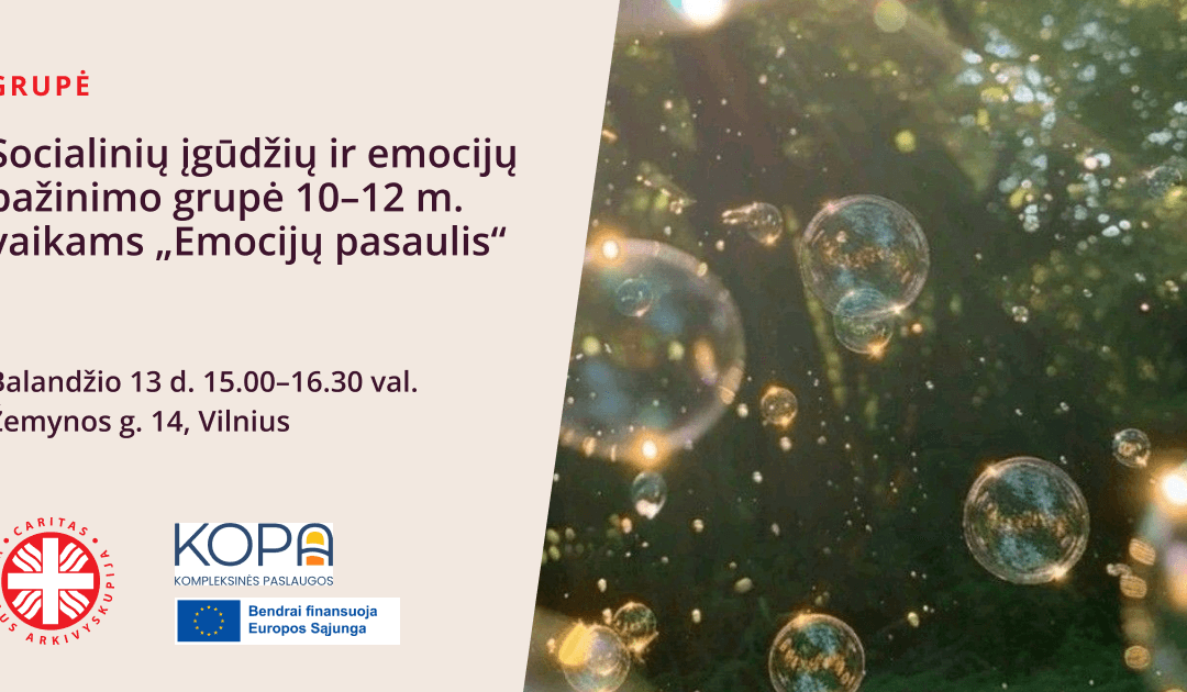 Socialinių įgūdžių ir emocijų pažinimo grupė 10-12 m. vaikams „Emocijų pasaulis”
