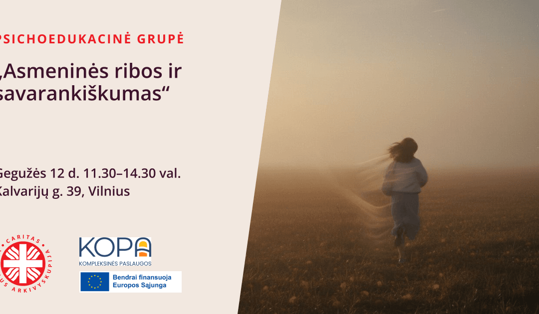 Psichoedukacinė grupė „Asmeninės ribos ir savarankiškumas“