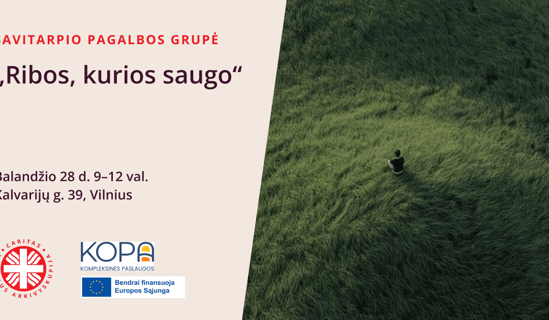 Savitarpio pagalbos grupė „Ribos, kurios saugo” (lietuvių kalba)