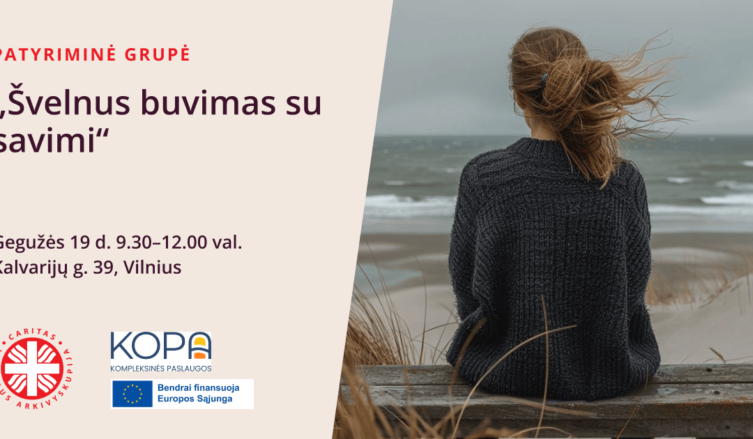 Patyriminė grupė „Švelnus buvimas su savimi“