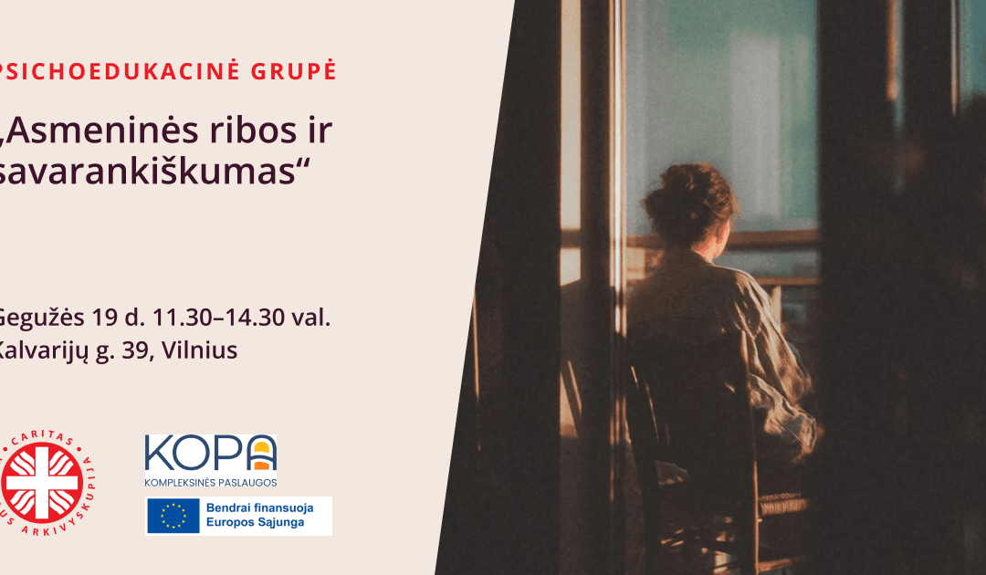 Psichoedukacinė grupė „Asmeninės ribos ir savarankiškumas“