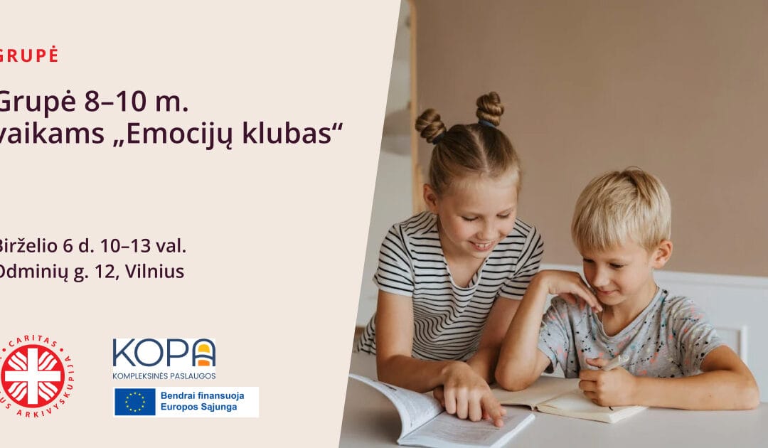 Grupė 8-10 m. vaikams „Emocijų klubas“