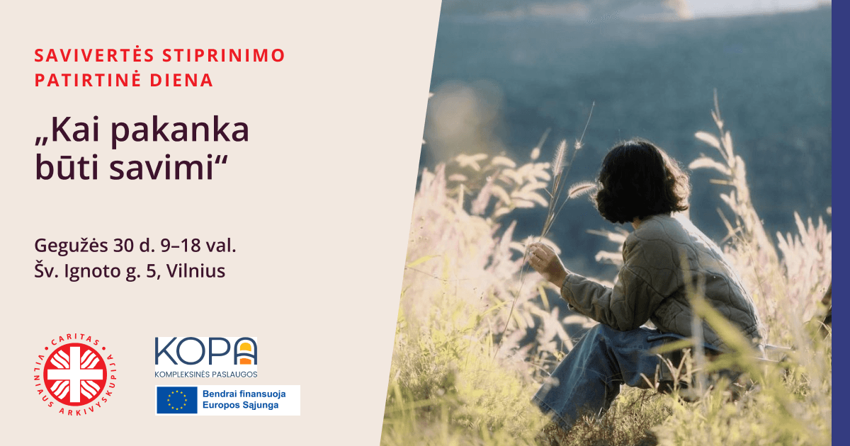 Savivertės stiprinimo patirtinė diena „Kai pakanka būti savimi“