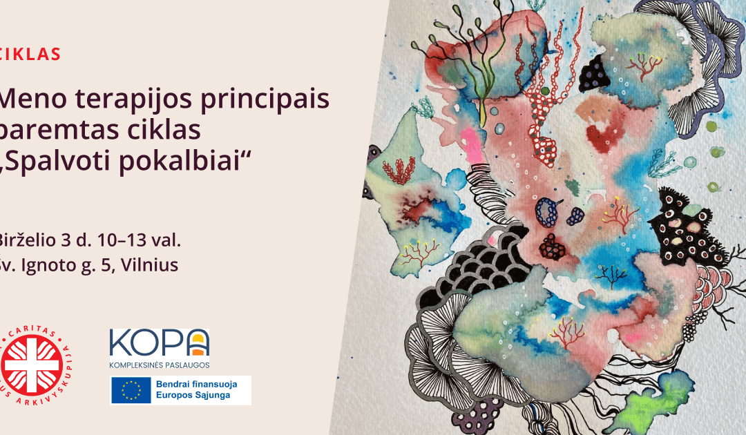 Meno terapijos principais paremtas ciklas ,,Spalvoti pokalbiai“