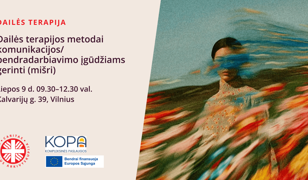 Dailės terapijos metodai komunikacijos/bendradarbiavimo įgūdžiams gerinti (mišri)