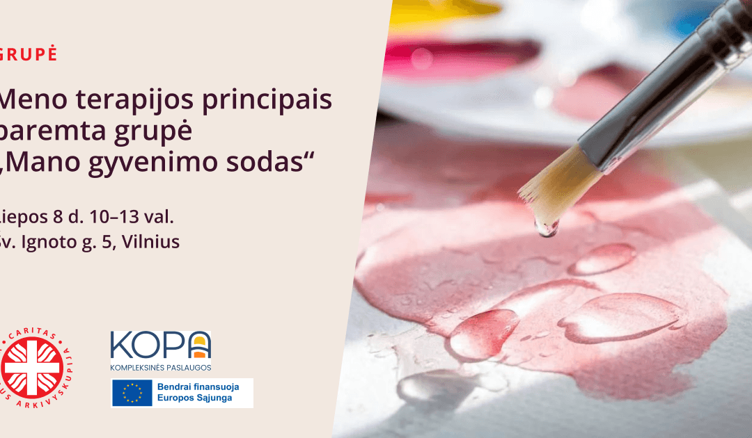 Meno terapijos principais paremta grupė ,,Mano gyvenimo sodas“