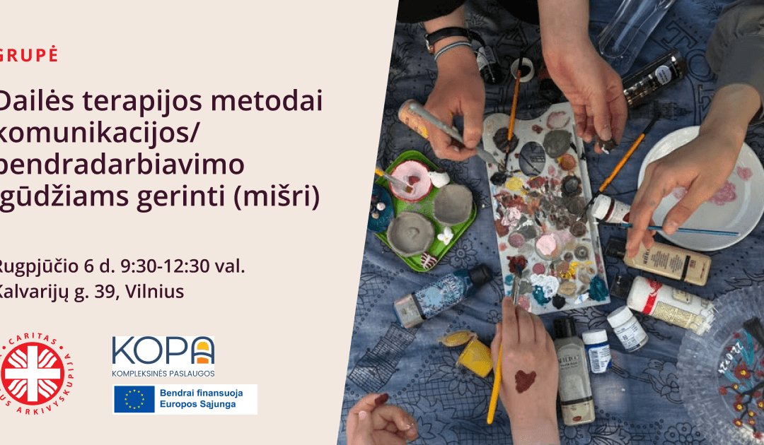 Dailės terapijos metodai komunikacijos/bendradarbiavimo įgūdžiams gerinti (mišri)