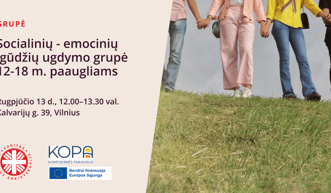 Socialinių – emocinių įgūdžių ugdymo grupė 12-18 m. paaugliams