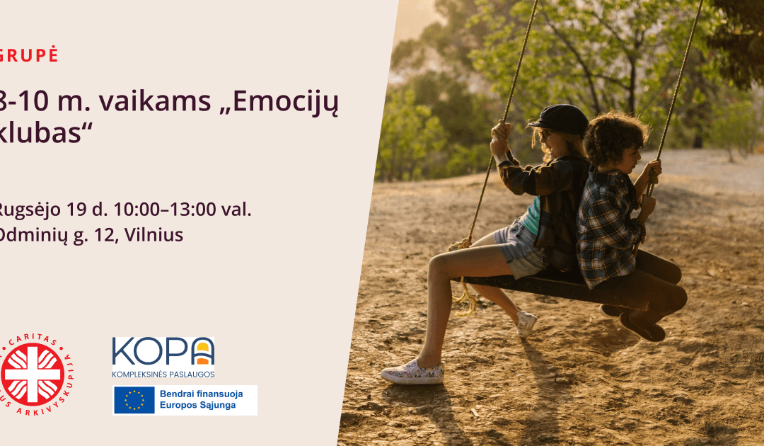 Grupė 8-10 m. vaikams „Emocijų klubas“