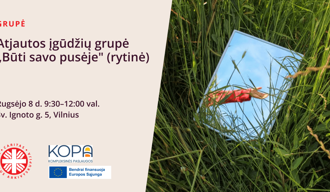 Atjautos įgūdžių grupė „Būti savo pusėje” (rytinė)