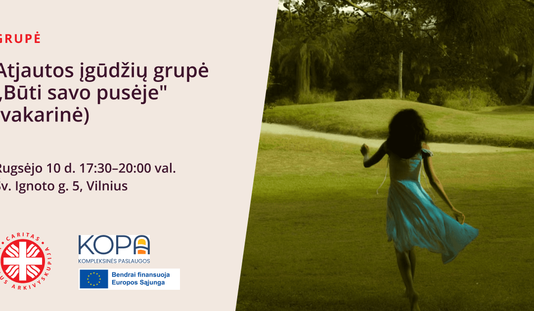 Atjautos įgūdžių grupė „Būti savo pusėje” (vakarinė)