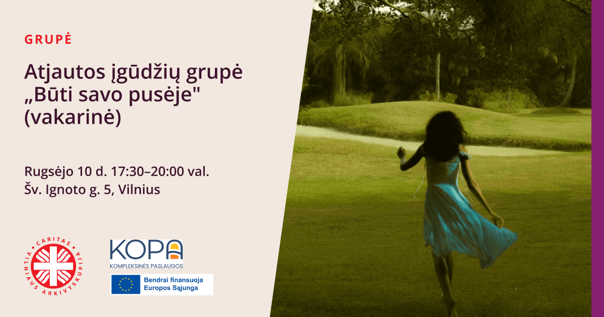 Atjautos įgūdžių grupė „Būti savo pusėje” (vakarinė)