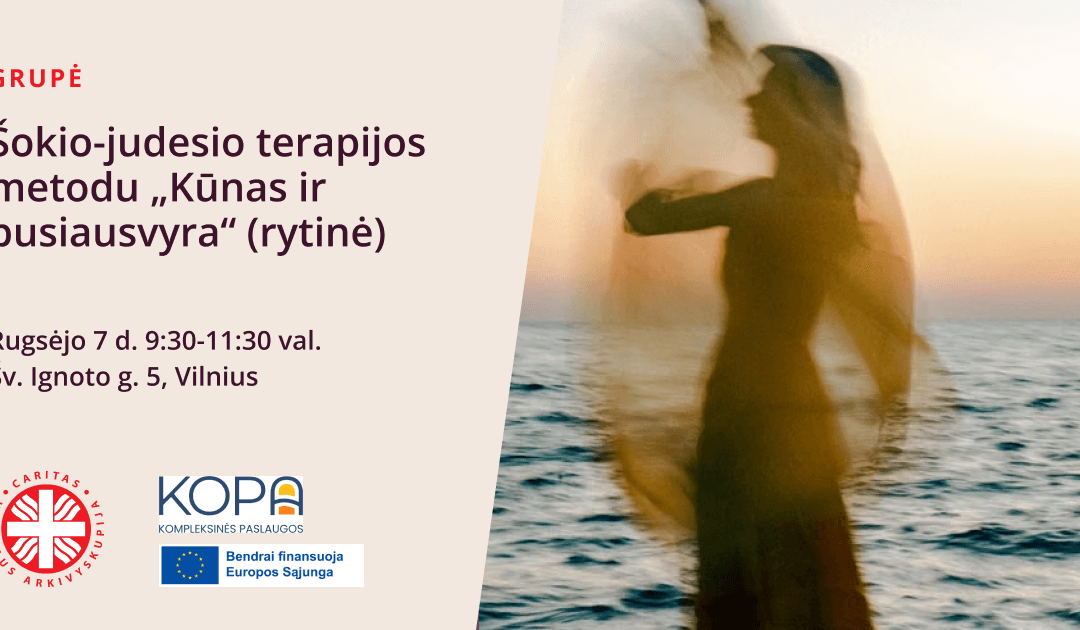 Grupė šokio-judesio terapijos metodu „Kūnas ir pusiausvyra“ (rytinė)