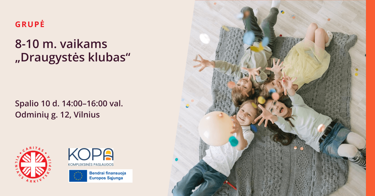 Grupė 8-10 m. vaikams  „Draugystės klubas“
