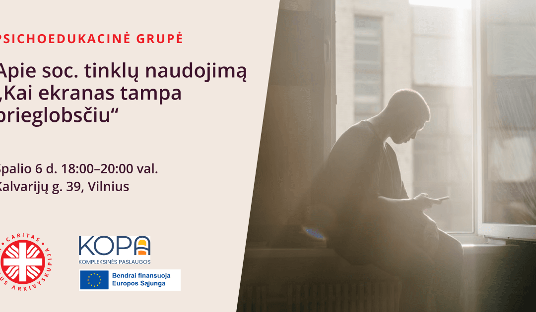 Psichoedukacinė grupė apie soc. tinklų naudojimą „Kai ekranas tampa prieglobsčiu“