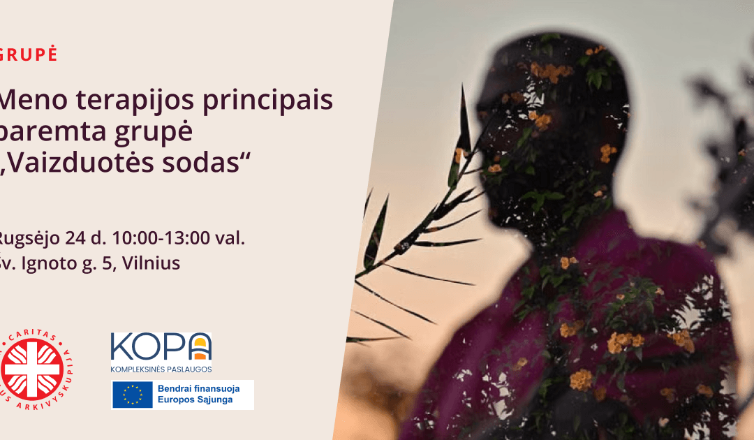 Meno terapijos principais paremta grupė ,,Vaizduotės sodas“
