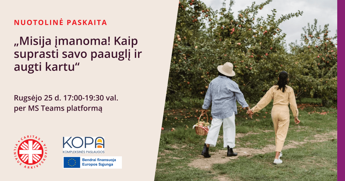 Nuotolinė paskaita „Misija įmanoma! Kaip suprasti savo paauglį ir augti kartu“