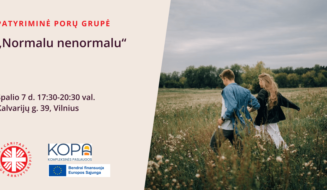 Patyriminė porų grupė „Normalu nenormalu“