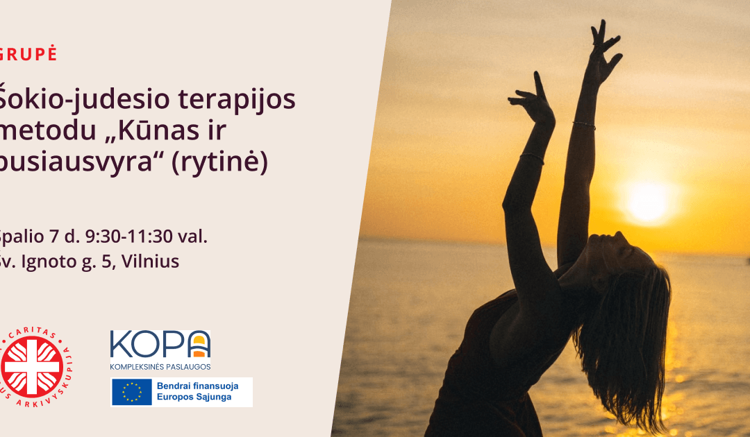 Grupė šokio-judesio terapijos metodu „Kūnas ir pusiausvyra“ (rytinė)