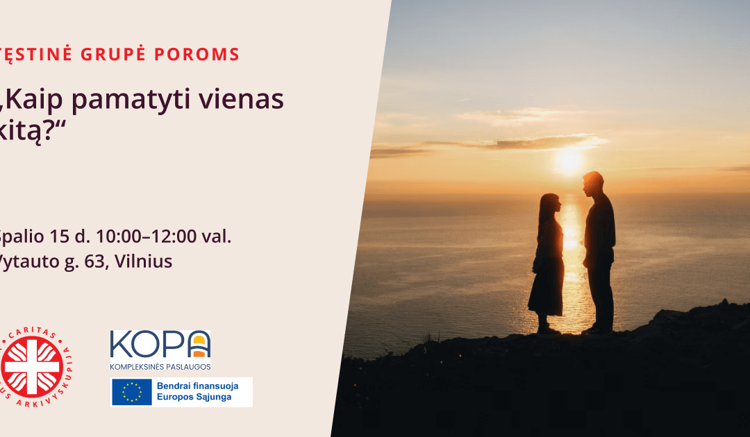 Tęstinė grupė poroms „Kaip pamatyti vienas kitą?“