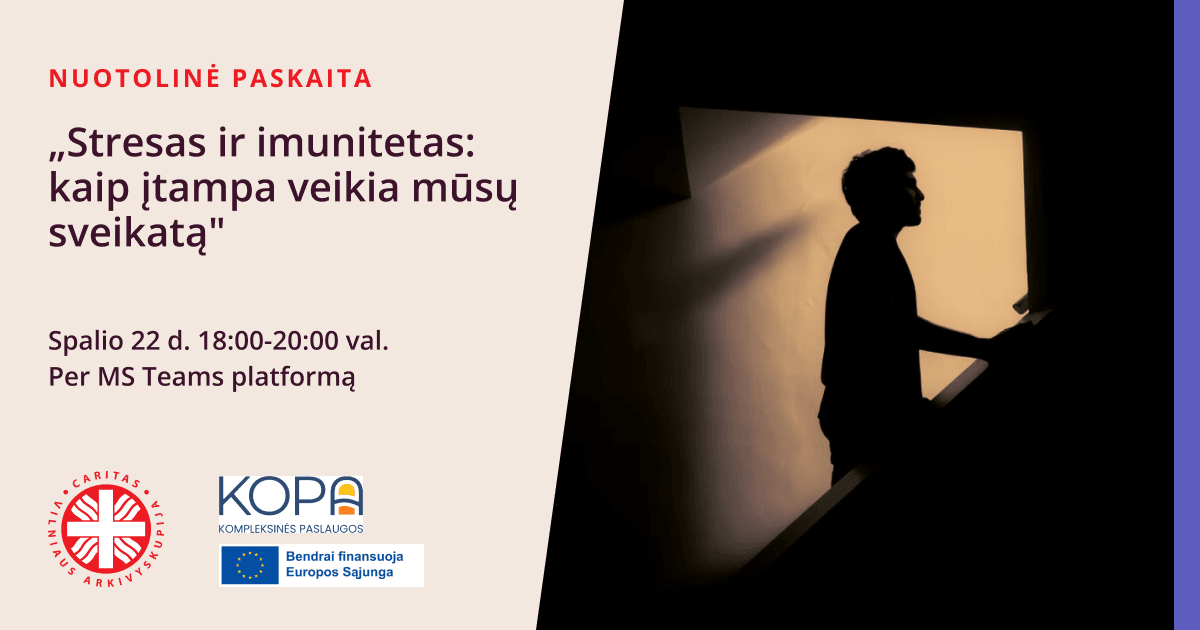 Nuotolinė paskaita „Stresas ir imunitetas: kaip įtampa veikia mūsų sveikatą”