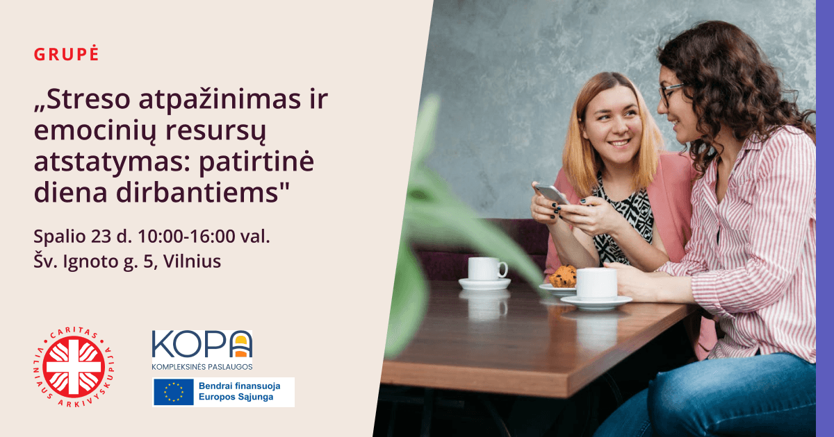  „Streso atpažinimas ir emocinių resursų atstatymas: patirtinė diena dirbantiems”